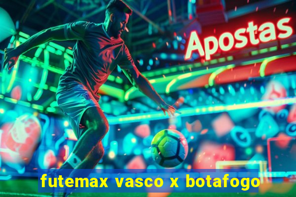 futemax vasco x botafogo